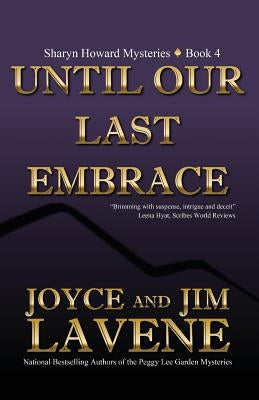 Until Our Last Embrace by Lavene, Joyce and James