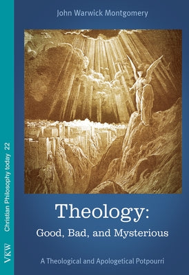 Theology by Montgomery, John Warwick