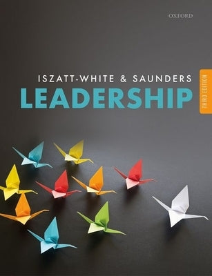 Leadership by Iszatt-White, Marian