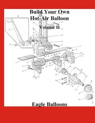 Build Your Own Hot-Air Balloon: Volume II - Materials, Equipment & Suppliers by Rechs, Robert J.