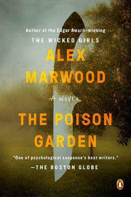 The Poison Garden by Marwood, Alex