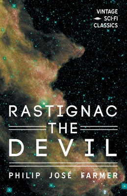 Rastignac the Devil by Farmer, Philip José