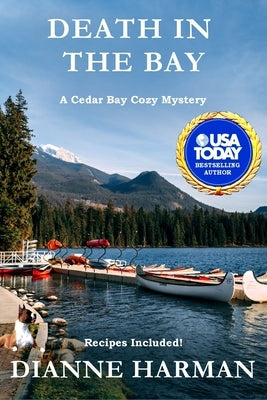 Death in the Bay: A Cedar Bay Cozy Mystery by Harman, Dianne
