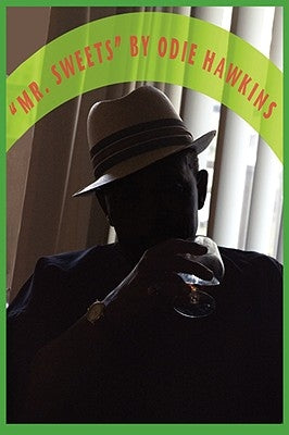 Sweet Peter Deeder II A.K.A. 'Mr. Sweets' by Hawkins, Odie