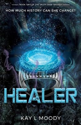 Healer by Moody, Kay L.