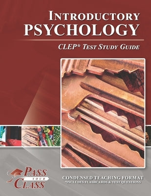 Introductory Psychology CLEP Test Study Guide by Passyourclass