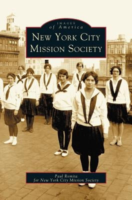 New York City Mission Society by Romita, Paul