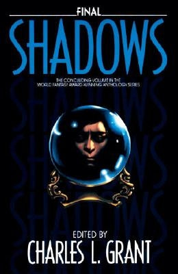 Final Shodows by Grant, Charles L.