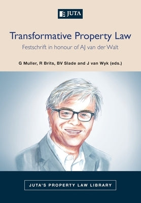 Transformative Property Law by Miller, Gustav