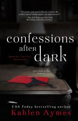 Confessions After Dark by Aymes, Kahlen