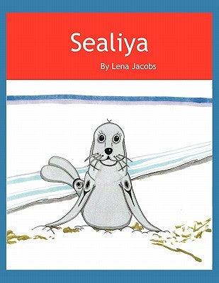 Sealiya by Squamish Nation Education Department