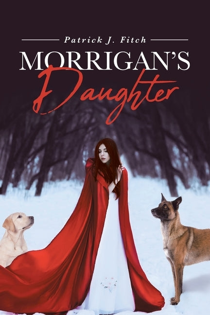 Morrigan's Daughter by Fitch, Patrick J.