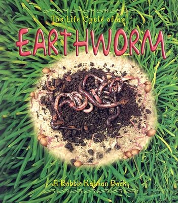 Earthworm by Kalman, Bobbie