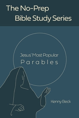 Jesus' Most Popular Parables by Beck, Kenny
