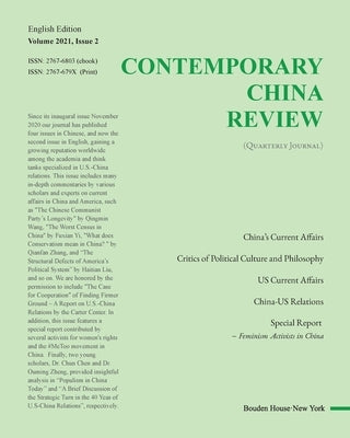 Contemporary China Review (2021 Summer Issue&#65289;: &#24403;&#20195;&#20013;&#22269;&#35780;&#35770;&#65288;&#33521;&#25991;&#23395;&#21002;&#65289; by Rong, Editors W.