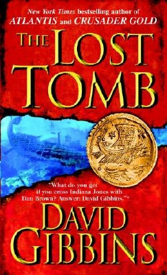 The Lost Tomb by Gibbins, David