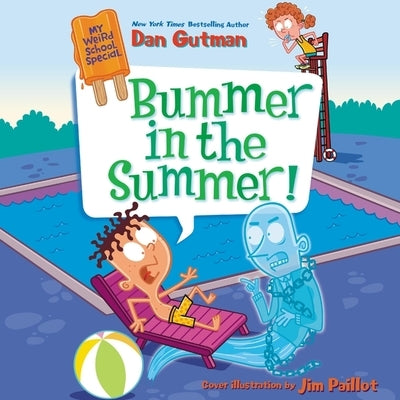 Bummer in the Summer! by Gutman, Dan