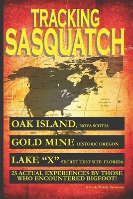 Tracking Sasquatch by Swanson, Wendy