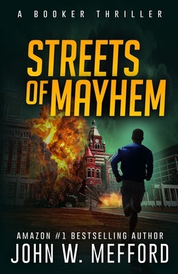 Streets of Mayhem by Mefford, John W.