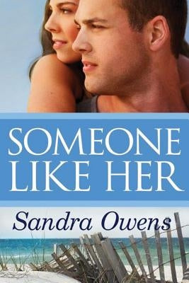 Someone Like Her by Owens, Sandra