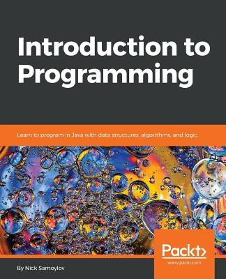 Introduction to Programming by Samoylov, Nick