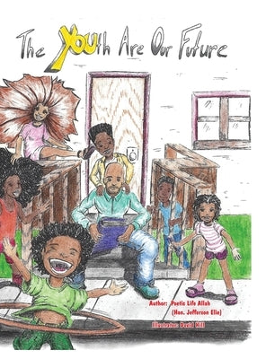 The Youth Are Our Future by Elie, Jefferson
