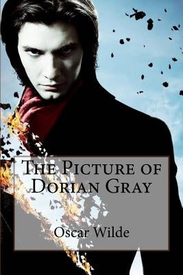 The Picture of Dorian Gray Oscar Wilde by Benitez, Paula