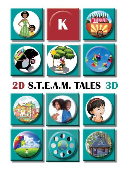STEAM Tales: Read Aloud Stories for Kindergarten by Ruiz, Jeannie S.