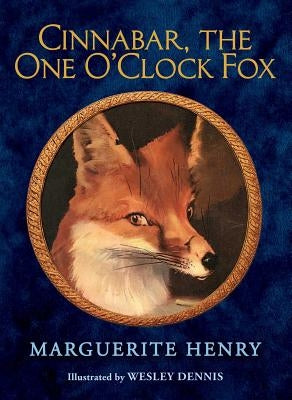 Cinnabar, the One O'Clock Fox by Henry, Marguerite