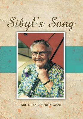 Sibyl's Song by Freesemann, Arlene Sager