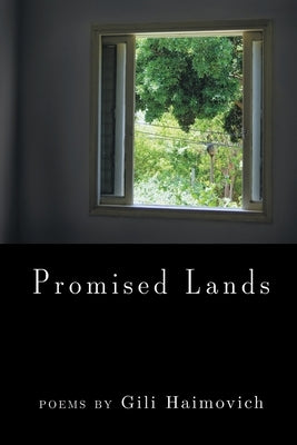Promised Lands by Haimovich, Gili