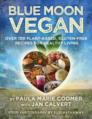 Blue Moon Vegan by Coomer, Paula Marie