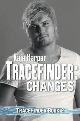 Tracefinder: Changes by Harper, Kaje