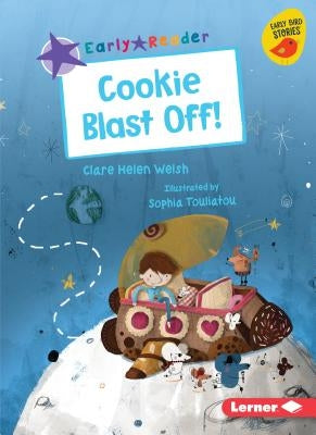 Cookie Blast Off! by Welsh, Clare Helen
