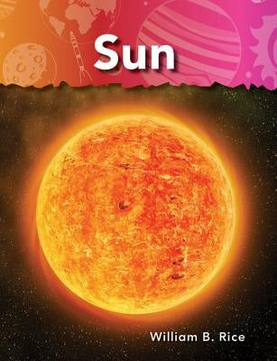 Sun by Rice, William B.