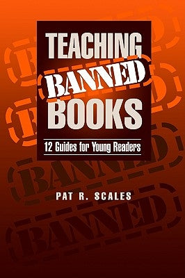 Teaching Banned Books by Scales, Pat R.