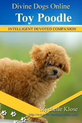 Toy Poodles by Klose, Mychelle