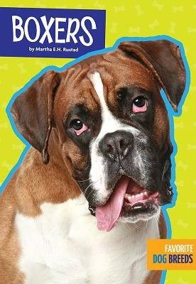 Boxers by Rustad, Martha E. H.