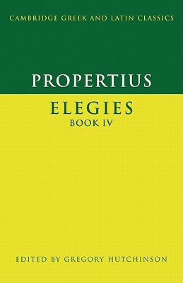 Propertius: Elegies by Hutchinson, Gregory