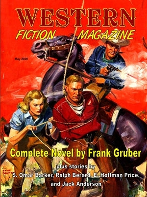 Western Fiction Magazine #1, May 2020 by Gruber, Frank