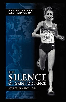 The Silence of Great Distance by Murphy, Frank