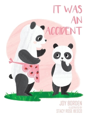 It was an Accident by Borden, Joy