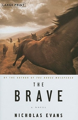 The Brave by Evans, Nicholas