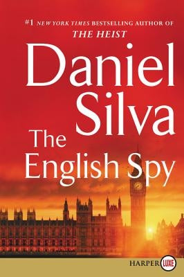 The English Spy by Silva, Daniel