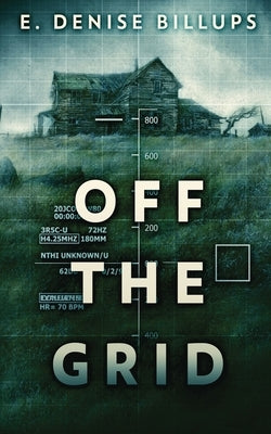 Off The Grid by Billups, E. Denise