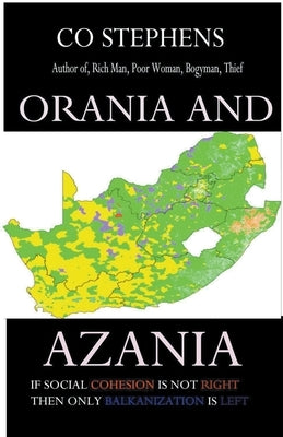 Orania and Azania by Stephens, Co