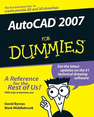 AutoCAD 2007 For Dummies by Byrnes, David
