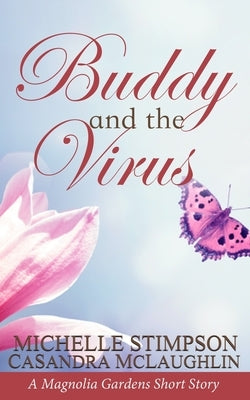 Buddy and the Virus by Stimpson, Michelle