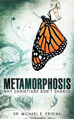 Metamorphosis by Frisina, Michael E.