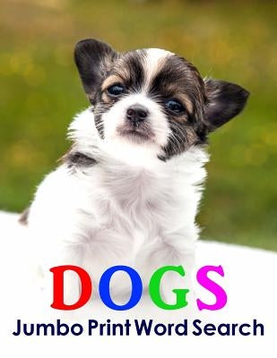 Dogs Jumbo Print Word Search by Puzzlefast